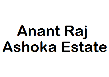 Anant Raj Ashoka Estate